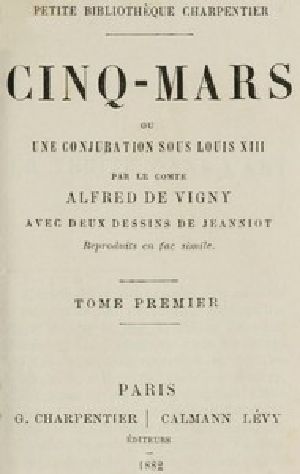 [Gutenberg 44198] • Cinq-Mars; ou, Une conjuration sous Louis XIII (Tome 1 of 2)